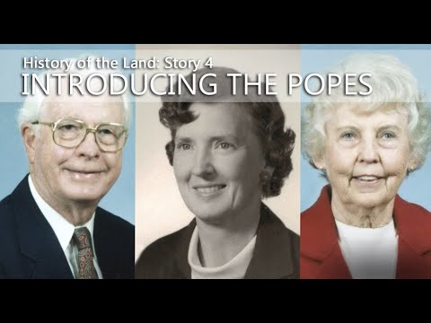 The History of the Land: Story 4 – Meet the Popes